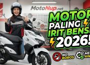 Motor Paling Irit Bensin 2026, Sekali Full Tank Bisa Seminggu!