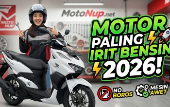 Motor Paling Irit Bensin 2026, Sekali Full Tank Bisa Seminggu!