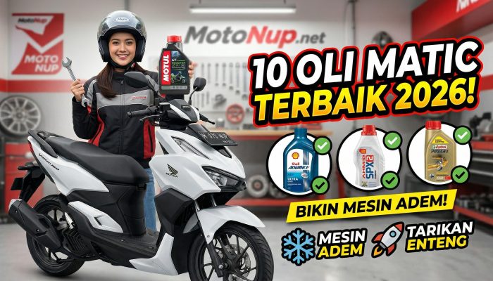 10 Oli Motor Terbaik untuk Matic 2026, Mesin Jadi Adem!